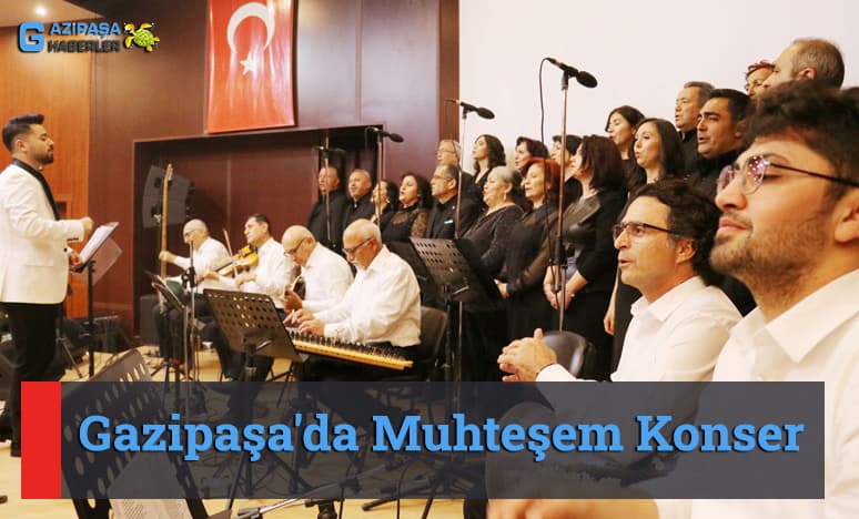 Gazipaşa'da Muhteşem Konser