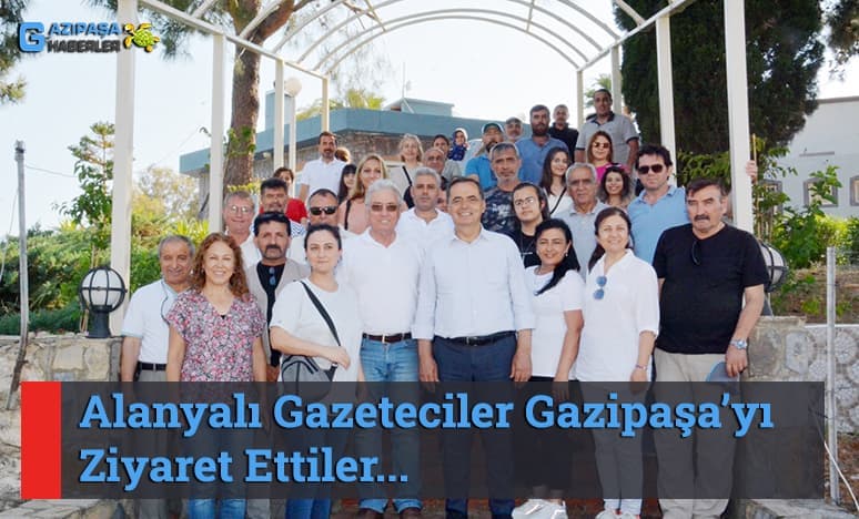 Alanyalı Gazeteciler Gazipaşa’yı Ziyaret Ettiler...
