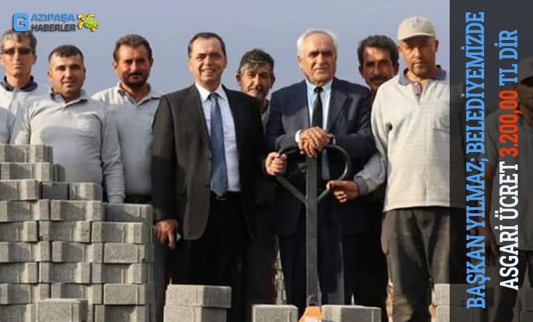 Başkan Yılmaz; Belediyemizde Asgari Ücret 3.200,00 Tl 'dir