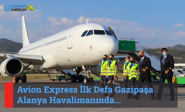 Avion Express İlk Defa Gazipaşa-Alanya Havalimanında...