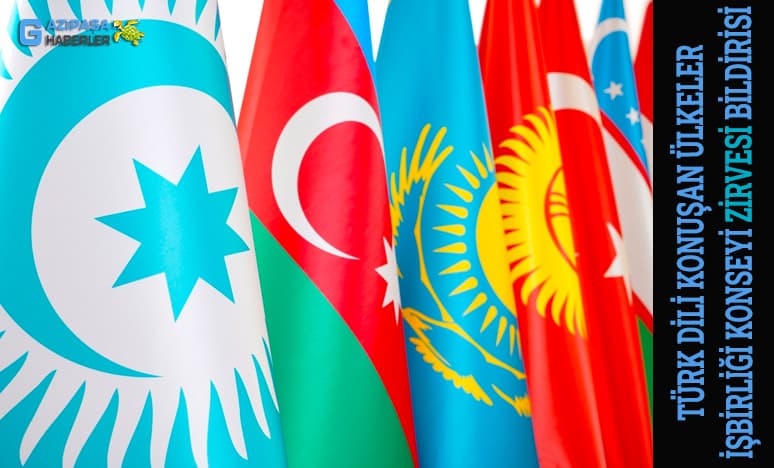Türk Dili Konuşan Ülkeler İşbirliği Konseyi Zirvesi Bildirisi